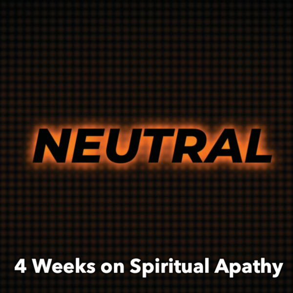 4 week youth ministry series on spiritual apathy