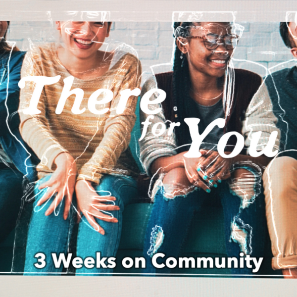 3 week youth ministry series on community